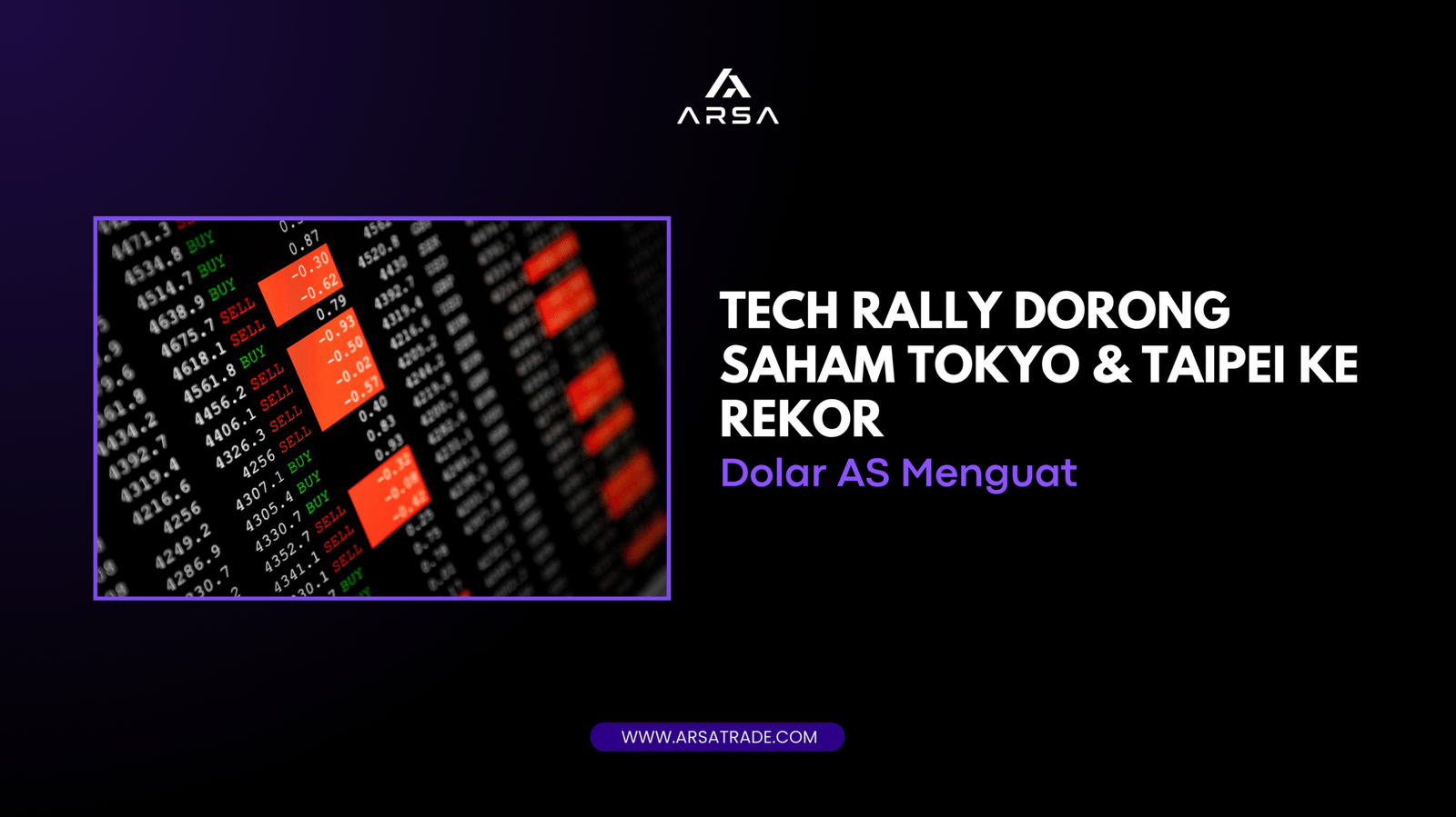 Tech Rally Dorong Saham Tokyo & Taipei ke Rekor, Dolar AS Menguat