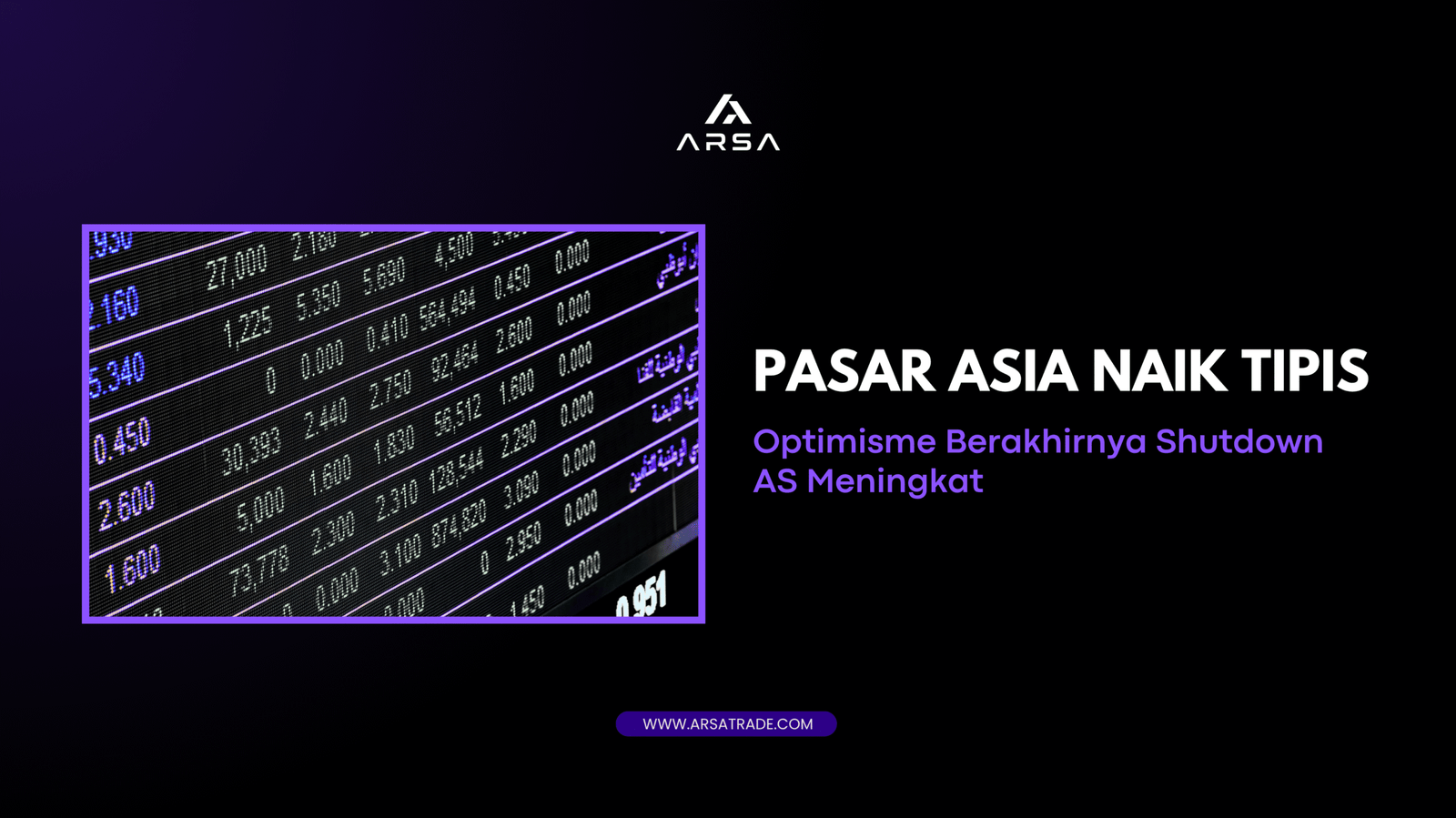 Pasar Asia Naik Tipis, Optimisme Berakhirnya Shutdown AS Meningkat